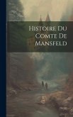 Histoire Du Comte De Mansfeld Histoire Du Comte De Mansfeld