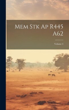 Mem Stk Ap R445 A62; Volume 3 - Anonymous Mem Stk Ap R445 A62; Volume 3 - Anonymous