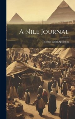 A Nile Journal - Appleton, Thomas Gold