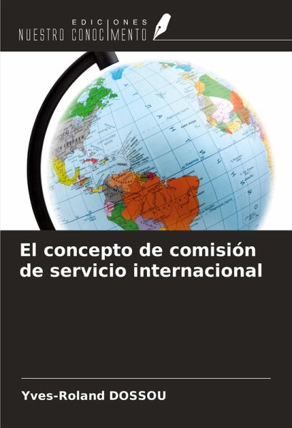El concepto de comisión de servicio internacional