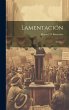 Lamentación: Novela... - Bild 1