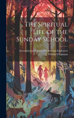 Cover The Spiritual Life of the Sunday School