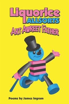 Liquorice Allsorts Art Awreet Father - Ingram, James