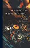 Automotive Wiring Manual ..