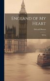 England of My Heart: Spring