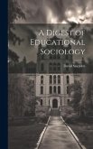 A Digest of Educational Sociology