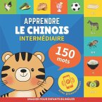 Apprendre le chinois - 150 mots avec prononciation - Intermédiaire