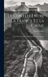Le Conflit Entre La France Et La Chine:... - Bild 1