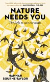 Nature Needs You Nature Needs You