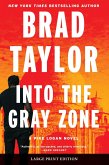 Into the Gray Zone Into the Gray Zone
