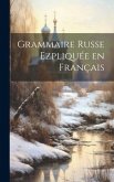 Grammaire Russe Ezpliquée en Français Grammaire Russe Ezpliquée en Français