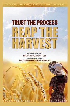 Cover Trust the Process - Reap the Harvest