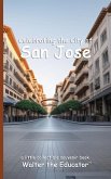 Celebrating the City of San Jose