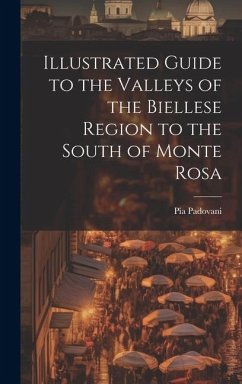Cover Illustrated Guide to the Valleys of the Biellese Region to the South of Monte Rosa