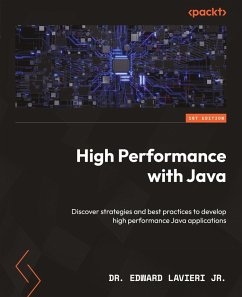 High Performance with Java - Jr., Edward Lavieri