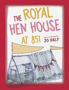 The Royal Hen House at 851 - Daly, Jo