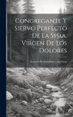 Congregante Y Siervo Perfecto De La Ssma. Virgen De Los Dolores