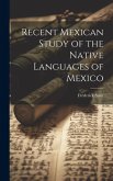 Recent Mexican Study of the Native Languages of Mexico