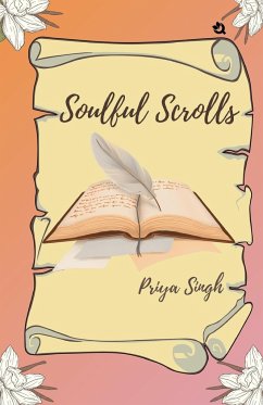 Soulful Scrolls - Singh, Priya