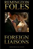 Foreign Liaisons Foreign Liaisons