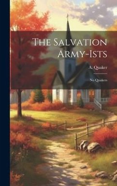 Cover The Salvation Army-Ists: No Quakers