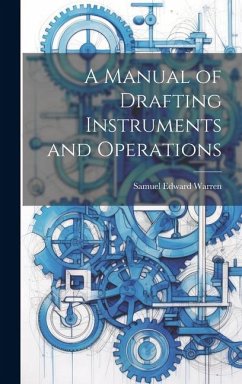 Cover A Manual of Drafting Instruments and Operations