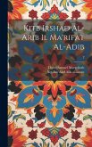 Kitb irshad al-arib il ma'rifat al-adib; 2