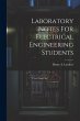 Laboratory Notes For Electrical... - Bild 1