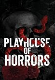 The Playhouse Horrors The Playhouse Horrors