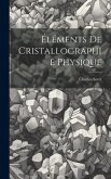 Éléments De Cristallographie Physique