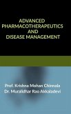 Advanced Pharmacotherapeutics and Disease Management