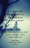 La Noche Permanece Despierta La Noche Permanece Despierta