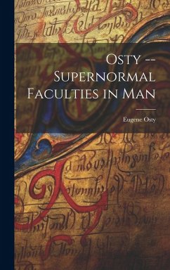Cover Osty -- Supernormal Faculties in Man