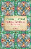 Nefsani Isteklerin Kirilmasi Nefsani Isteklerin Kirilmasi