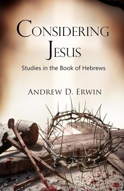 Considering Jesus - Erwin, Andrew