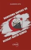 Bandirma Vapuru ve Nusrat Mayin Gemisi