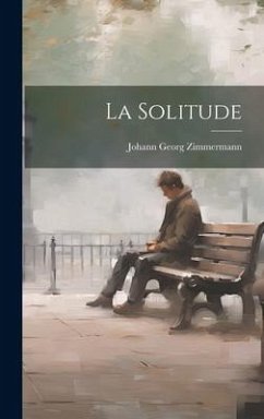 La Solitude - Zimmermann, Johann Georg