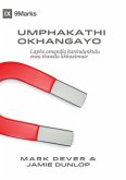 The Compelling Community / Umphakathi Okhangayo