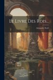 Le Livre Des Rois... Le Livre Des Rois...