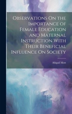 Cover Observations On the Importance of Female Education and Maternal Instruction With Their Beneficial Influence On Society