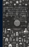 Mémoires ... Touchant Les Choses Advenües Pour Le Faict De La Religion À Montpellier Et Dans Le Bas-Languedoc, 1560-1600. (Publ., Soc. Des Bibliophile