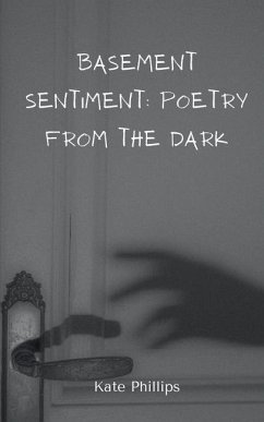 Basement Sentiment - Phillips, Kate