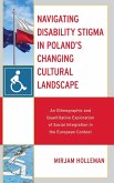 Navigating Disability Stigma in Poland's Changing Cultural Landscape