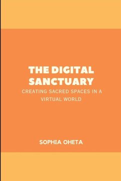 The Digital Sanctuary - Sophia, Oheta