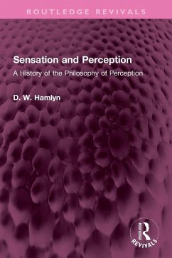 Sensation and Perception - Hamlyn, D. W.