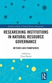 Researching Institutions in Natural Resource Governance