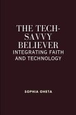 The Tech-Savvy Believer