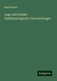 Auge und Schädel: Ophthalmologische Untersuchungen