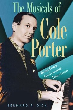 The Musicals of Cole Porter - Dick, Bernard F