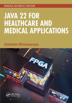 Java 22 for Healthcare and Medical Applications - Bhimavarapu, Usharani